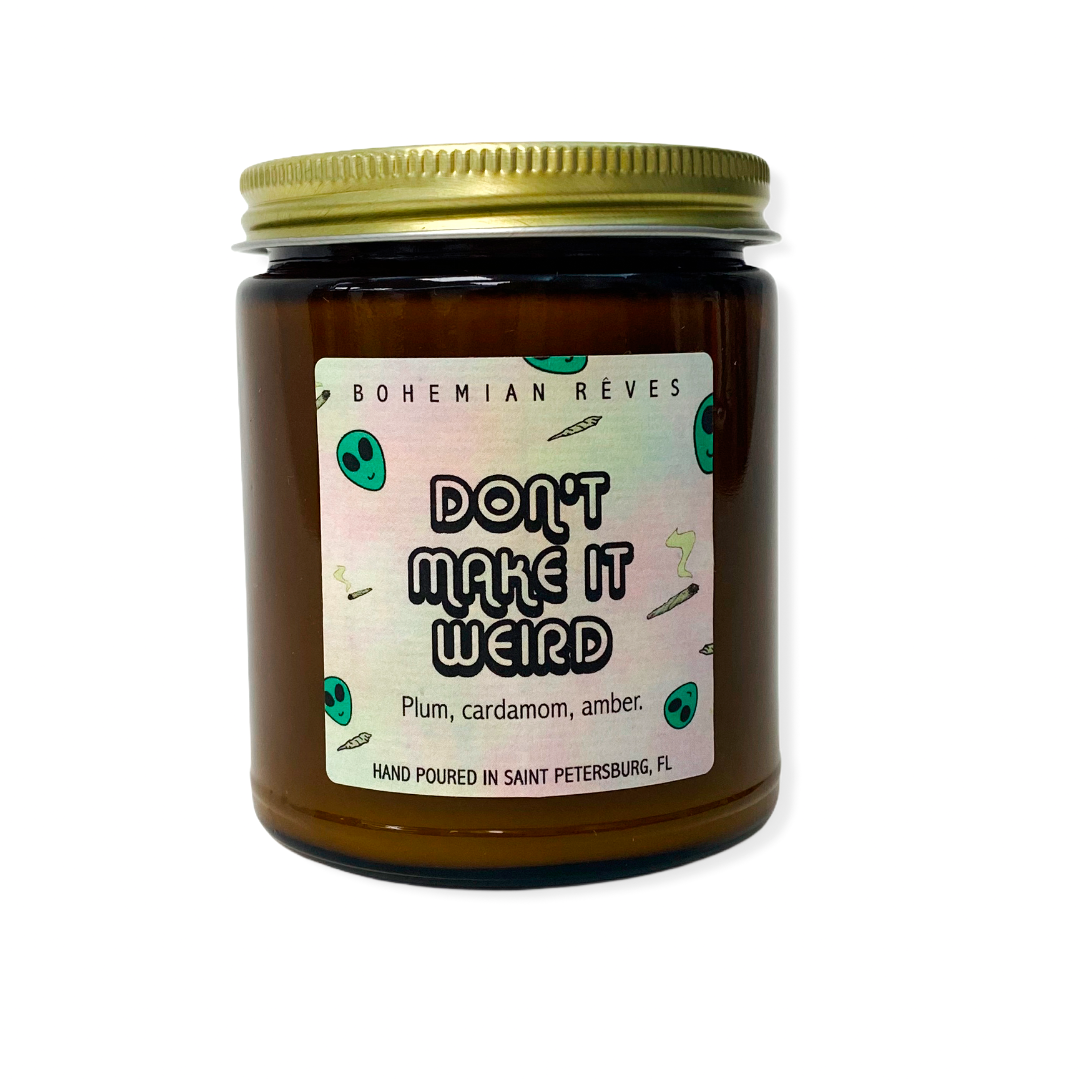 BOHEMIAN RÊVES PLANT-BASED CANDLE － DON'T MAKE IT WEIRD MIND WELLNESS NATURALLY NAUGHTY STORE NNSTORE HK